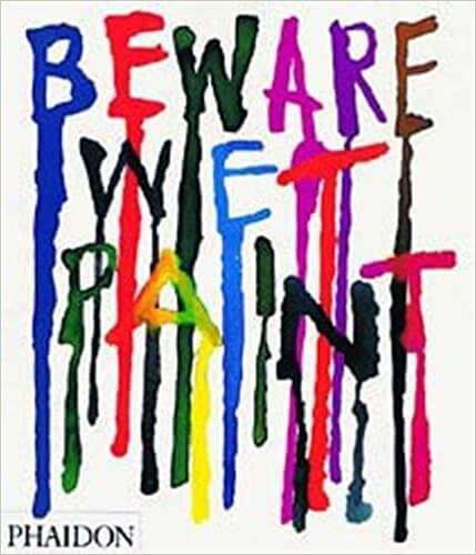 Beware wet paint - Alan Fletcher