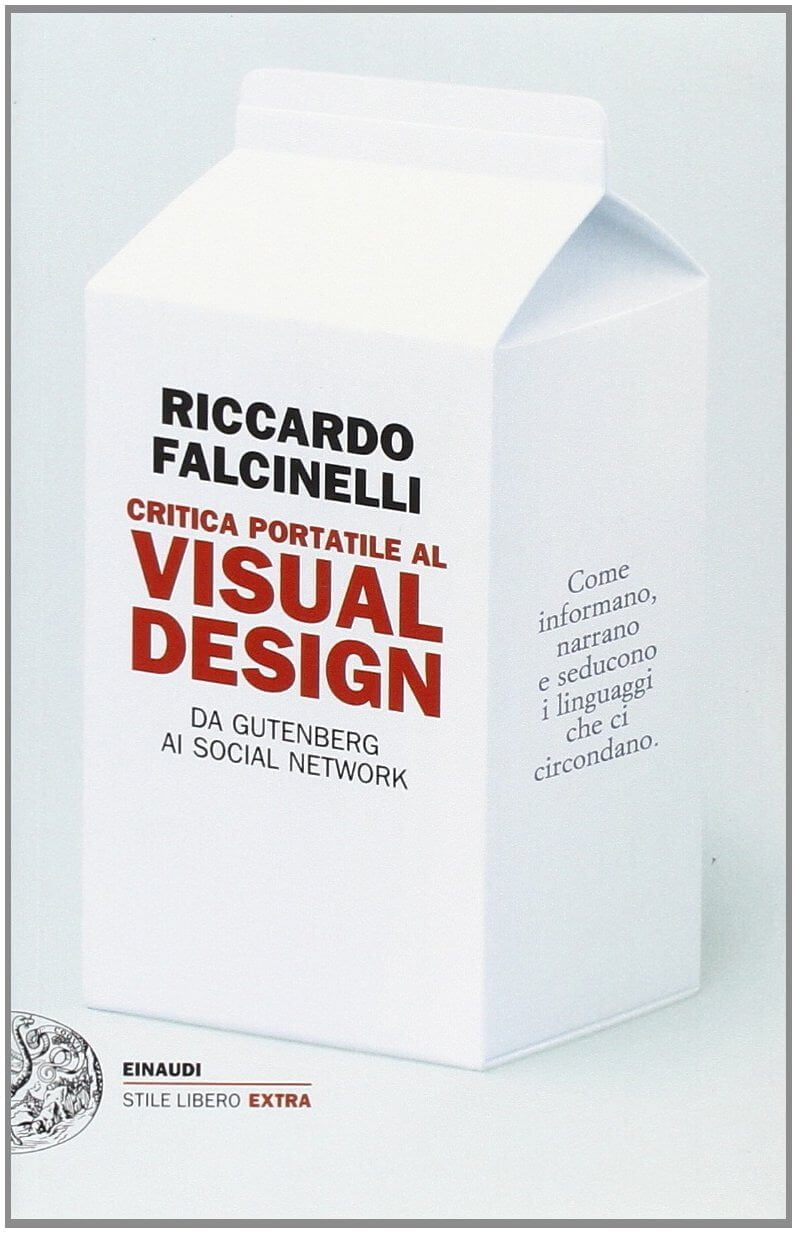Riccardo Falcinelli - Critica portatile al visual design