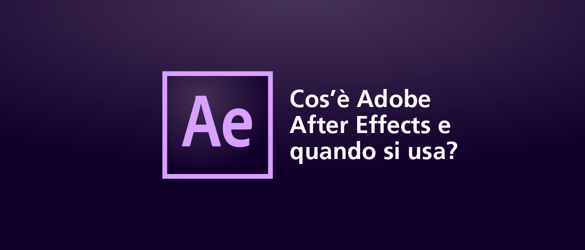 Cos'è Adobe After Effects